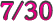 7/30